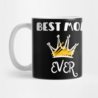 Best Mom Ever Mug